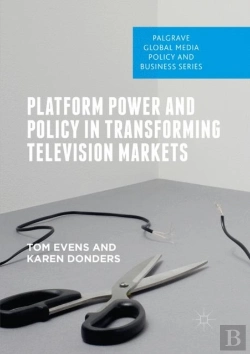 Bertrand.pt - Platform Power And Policy In Transforming Television Markets