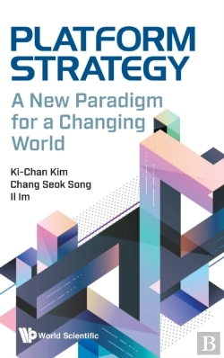 Bertrand.pt - Platform Strategy: A New Paradigm For A Changing World
