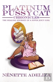 Platinum Pussycat Chronicles