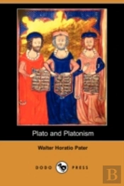 Plato And Platonism (Dodo Press)