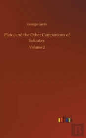 Plato, And The Other Campanions Of Sokrates
