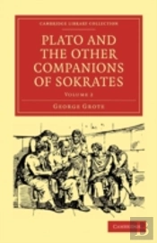 Plato And The Other Companions Of Sokrates