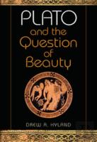 Plato And The Question Of Beauty