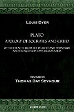Bertrand.pt - Plato Apology Of Socrates And Crito, With Extracts From The Phaedo And Symposium And From Xenophon'S Memorabilia