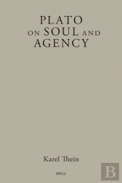 Plato On Soul And Agency
