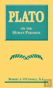 Plato On The Human Paradox
