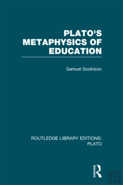 Bertrand.pt - Plato 'S Metaphysics Of Education (Rle: Plato)