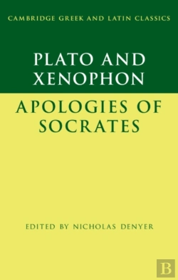 Bertrand.pt - Plato: The Apology Of Socrates And Xenophon: The Apology Of Socrates