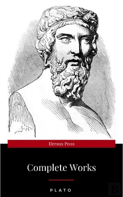 Bertrand.pt - Plato: The Complete Works : From The Greatest Greek Philosopher, Known For The Republic, Symposium, Apology, Phaedrus, Laws, Crito, Phaedo, Timaeus, Meno, ... Protagoras, Statesman And Critias