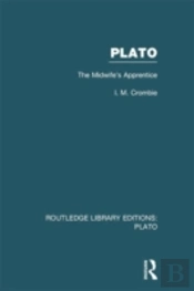 Plato: The Midwife'S Apprentice (Rle: Plato)