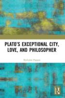 Platoâ€™S Exceptional City, Love, And Philosopher