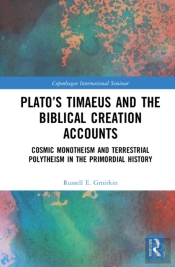 Platoâ€™S Timaeus And The Biblical Creation Accounts