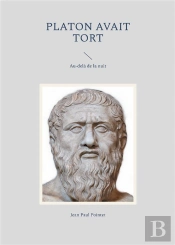 Platon Avait Tort - 2