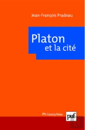 Platon Et La Cité (2e Édition)