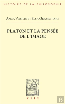 Bertrand.pt - Platon Et La Pensée De L'Image