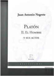 Platon Ii. El Hombre Y Sus Actos