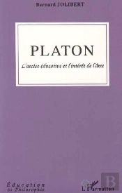 Platon ; L'Ascese Educative Et L'Interet De L'Ame
