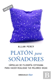 Platón Para Soñadores (Genios Para La Vida Cotidiana)