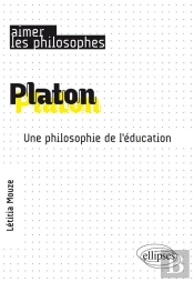 Platon. Une Philosophie De L'Éducation