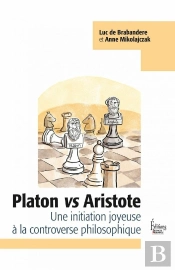 Platon Vs Aristote : Une Initiation Joyeuse À La Controverse Philosophique