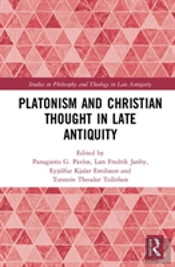 Platonism And Christian Thought In Late Antiquity