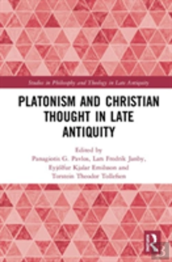 Bertrand.pt - Platonism And Christian Thought In Late Antiquity