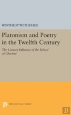 Bertrand.pt - Platonism And Poetry In The Twelfth Century