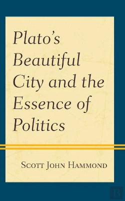 Bertrand.pt - Plato'S Beautiful City And The Essence Of Politics