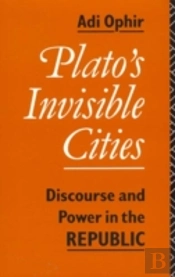 Plato'S Invisible Cities