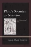 Plato'S Socrates As Narrator