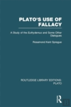 Bertrand.pt - Plato'S Use Of Fallacy (Rle: Plato)