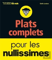 Plats Complets Pour Les Nullissimes