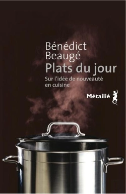 Bertrand.pt - Plats Du Jour ; Sur L'Idée De Nouveauté En Cuisine