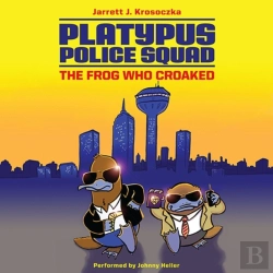 Bertrand.pt - Platypus Police Squad: The Frog Who Croaked