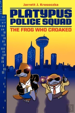 Bertrand.pt - Platypus Police Squad: The Frog Who Croaked