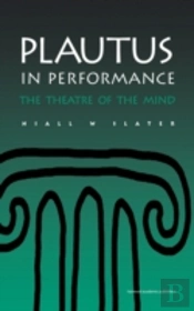 Plautus In Performance
