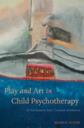 Play And Art In Child Psychotherapy