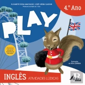 Play - Atividades Lúdicas - Inglês 4.º Ano