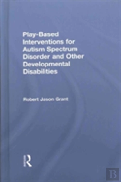 Bertrand.pt - Play-Based Interventions For Autism Spectrum Disorder And Other Developmental Disabilities