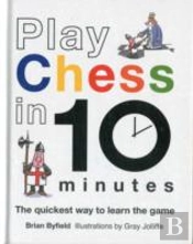 Play Chess In 10 Minutes