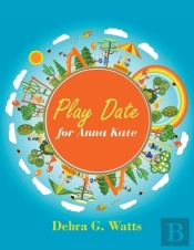 Play Date For Anna Kate