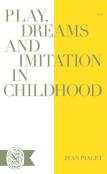 Play, Dreams, And Imitation In Childhood