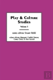 Play & Culture Studies, Volume 1