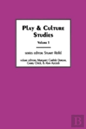 Play & Culture Studies, Volume 1