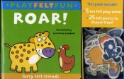 Play Fellt Fun Roar