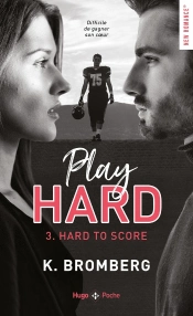 Play Hard Series - Tome 3 Hard To Score - Vol03