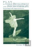 Play In Child Development And Psychotherapy
