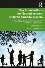 Play Interventions For Neurodivergent Children And Adolescents