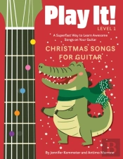 Play It! Christmas Songs For Guitar