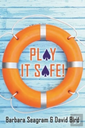 Play It Safe!